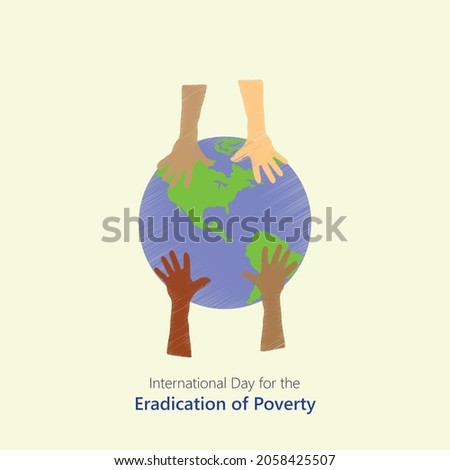 International Day for the Eradication of Poverty sketch vector. Hands and world concept.