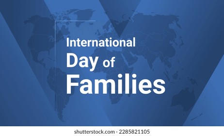 International Day of Families holiday card. Poster with earth map, blue gradient lines background, white text. Flat style design banner. Vector illustration.