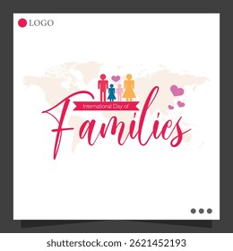 International Day of Families, observed on May 15th, highlights the importance of families