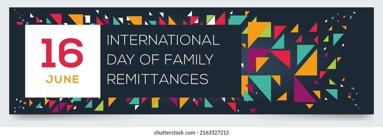 International Day of Family Remittances, held on 16 June.