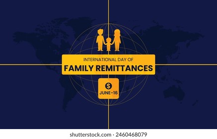 International Day of Family Remittances, held on 16 June.