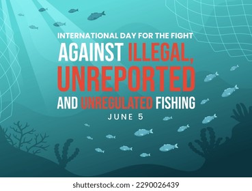 International Day for the Fight Against Illegal, Unreported and Unregulated Fishing Vector Illustration with Rod Fish in Flat Hand Drawn Templates