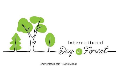 International Day of Forest vector background, banner, poster. Minimal one continuous line drawing of green trees. Forest day lettering.