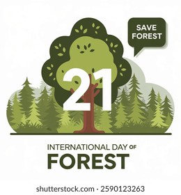  International Day of Forests, 21 March, vector art illustration, International Day of Forests and the Tree, flat design. flyer design, flat design. flyer design, Save forest concept