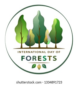 
International Day of Forests - creative concept with forest in circle. Semi flat design. For greeting card, poster and celebration banner, icon, logo, print, cards, and labels. Vector illustration