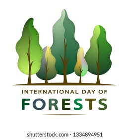 International Day of Forests - creative concept with forest. Semi flat design. For greeting card, poster and celebration banner, icon, logo, print, cards, and labels. Vector illustration
