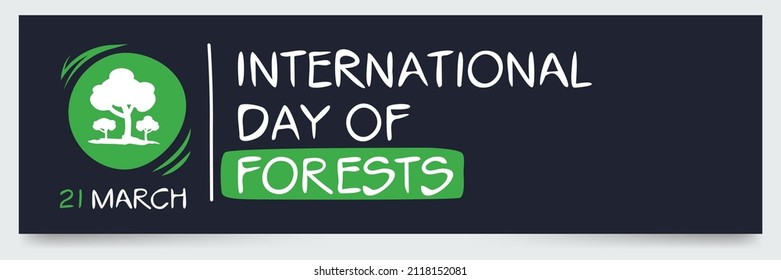 International Day of Forests, held on 21 March.