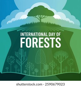 International Day of Forests. March 21. International Day of Forests with green background for march 21, social media post, banner, poster. Vector illustration