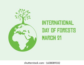 International Day of Forests vector. Green tree with planet earth vector. Green planet earth silhouette vector. Day of Forests Poster, March 21. Important day