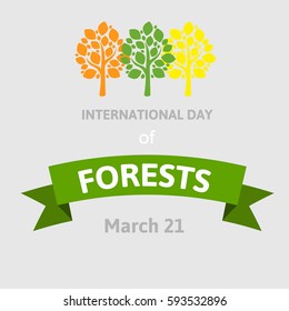 International Day of Forests. Vector illustration greeting card with tree. Flat style design of green, white and yellow trees on gray