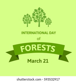International Day of Forests. Vector illustration greeting card with tree. Flat style design with trees on green