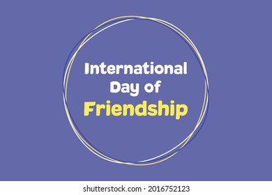 Diseño de fondo de vectores de texto del Día Internacional de la Amistad 