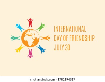 International Day of Friendship vector. Group of people abstract icon. Multicolored people icon. Colorful people figures standing around the Planet Earth vector. Day of Friendship Poster, July 30