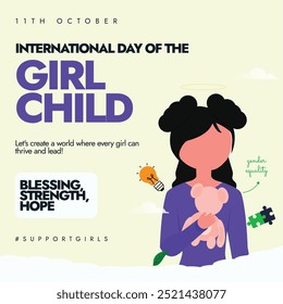 International day of the Girl child. 11th October Girl child day celebration banner with a girl character holding a teddy bear. The day is celebrated to recognize girls rights, gender equality. 