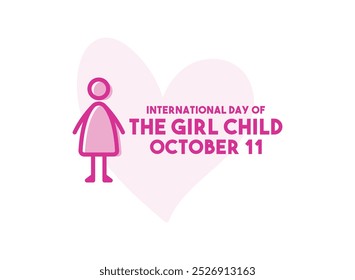 International Day of The Girl Child. October 11. Flat design vector. White background. Eps 10.