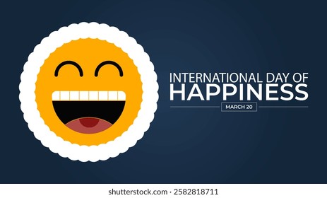 International Day of Happiness: Choose Joy, Spread Smiles