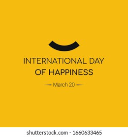 International day of happiness design template. Design for celebrations, greeting cards, or print.