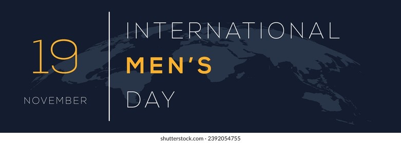 International Men’s Day, held on 19 November.