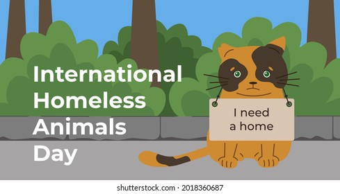 International day of homeless animals. Vector illustration on the theme of homeless animals. Cat with a sign. Helping animals, homeless cat. I need a home.