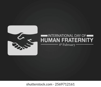 International day of human fraternity. 4th February. human fraternity day banner, poster, card. background, flat illustration. holiday concept. vector illustration.