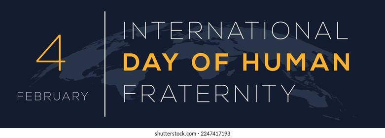 International Day of Human Fraternity, held on 4 February.