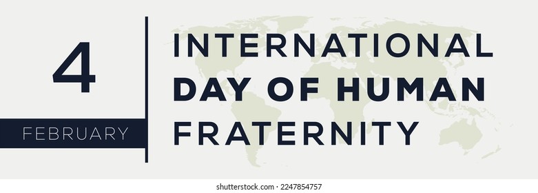 International Day of Human Fraternity, held on 4 February.
