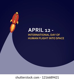 International day of human space flight, April 12. Vector flat illustration. The world day of aviation and cosmonautics. Rocket launch into the sky.