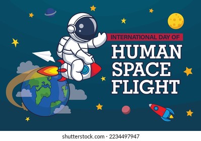 International Day of Human Space Flight Astronaut with Space Shuttle