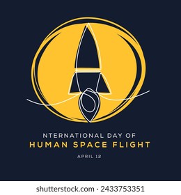 International Day of Human Space Flight, held on 12 April.