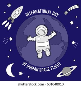 International Day Of Human Space Flight. Vector illustration for celebration design.
