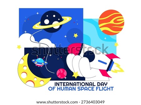International Day Of Human Space Flight Vector Illustration On April 12 Featuring Astronaut Standing On Moon With Transmitter Satellites And Planets