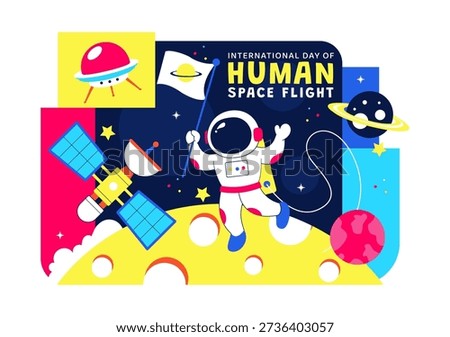 International Day Of Human Space Flight Vector Illustration On April 12 Featuring Astronaut Standing On Moon With Transmitter Satellites And Planets
