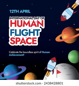 International day of Human Space Flight.12th April International day of human space flight celebration banner with space icons, moon, planets, spaceships, stars. Celebrating the human achievement.