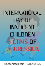International Day of Innocent Children Victims of Aggression poster vector.