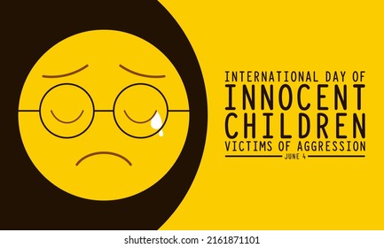 International day of innocent children victims of aggression design background. June 4. Flat design vector illustration.