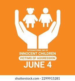 International Day Of Innocent Children Victims Of Aggression. June 4. Vector Illustration.