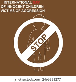 International Day of Innocent Children Victims of Aggression, vector illustration, isolated on a brown background, EPS file.