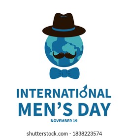 International Men’s Day lettering with globe, hat and mustache. Holiday celebrate on November 19. Vector template for typography poster, banner, flyer, sticker, t-shirt, greeting card, etc. 