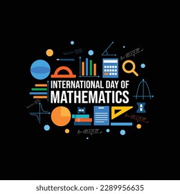 International Day of Mathematics, vector illustration, flyer, banner, social media post, poster, typography, icons, colors, research, math, Festive concept, backdrop, Template for background