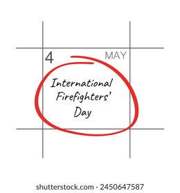 International Firefighters’ Day - May 04.