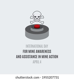 International Day for Mine Awareness and Assistance in Mine Action vector. Landmine with a skull symbol vector. Day for Mine Awareness and Assistance in Mine Action Poster, April 4. Important day