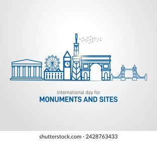 international day for monuments and sites. Monuments creative background vector illustration. 