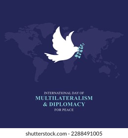 Día Internacional del Multilateralismo y la Diplomacia por la Paz, 24 de abril