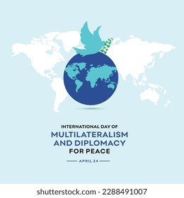 Día Internacional del Multilateralismo y la Diplomacia por la Paz, 24 de abril