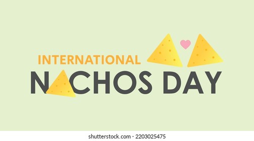 International day of nachos poster design vector illustration. Mexican cuisine nachos vector. October 21 world nachos day banner design vector eps10.