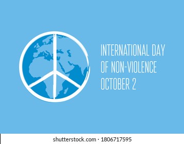 International Day of Non-Violence vector. Peace symbol icon vector. Peace Symbol with Planet Earth vector. Day of Non-Violence Poster, October 2. Important day