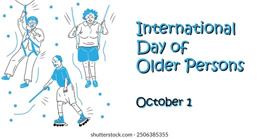 International day of older persons banner with senior active people. Vector hand drawn illustration in doodle style. Template for background, banner, card, poster with text inscription