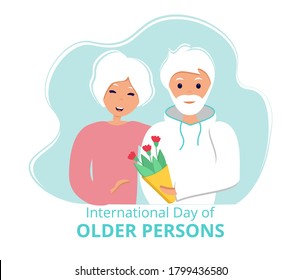 International Day Of Older Persons. Old Couple. Senior Man Giving Flowers To His Wife. Happy Pensioners Together. Vector Illustration In Flat Style 