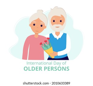 International Day Of Older Persons. Old Couple. Senior Man Giving Flowers To His Wife. Happy Pensioners Together. Vector Illustration In Flat Style