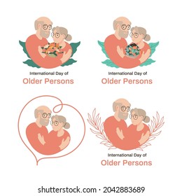 International Day of Older Persons. A set of designs with the inscription, elderly couple, an old man and an old woman. Grandmother and grandfather. Spouses hug each other.